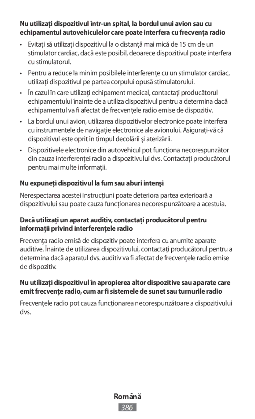 Samsung EP-PG950BBEGWW, EJ-CG955BBEGDE, EJ-CG950BBEGDE, EE-PW700BBEGWW Nu expuneţi dispozitivul la fum sau aburi intenşi 