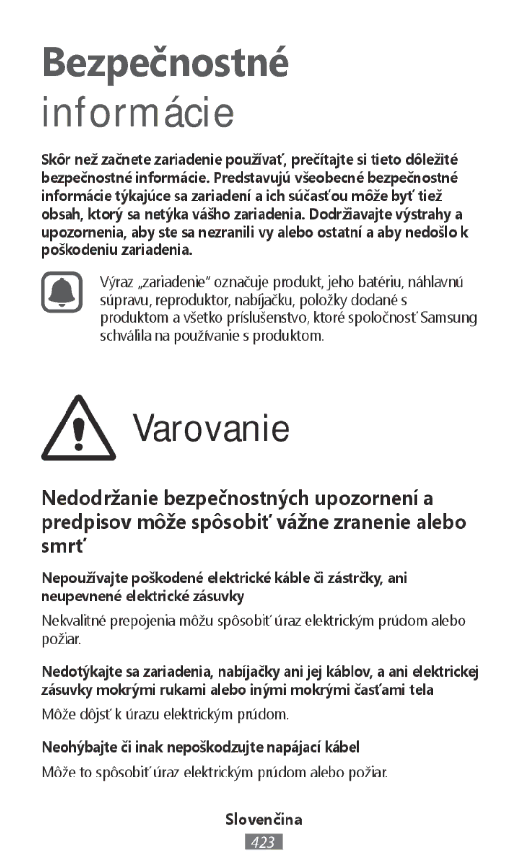 Samsung EP-PG950TBEGWW, EJ-CG955BBEGDE, EJ-CG950BBEGDE manual Neohýbajte či inak nepoškodzujte napájací kábel, Slovenčina 