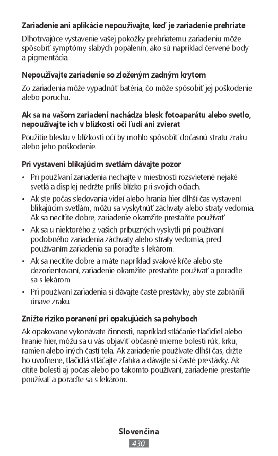 Samsung EP-PG920IWEGWW Nepoužívajte zariadenie so zloženým zadným krytom, Pri vystavení blikajúcim svetlám dávajte pozor 