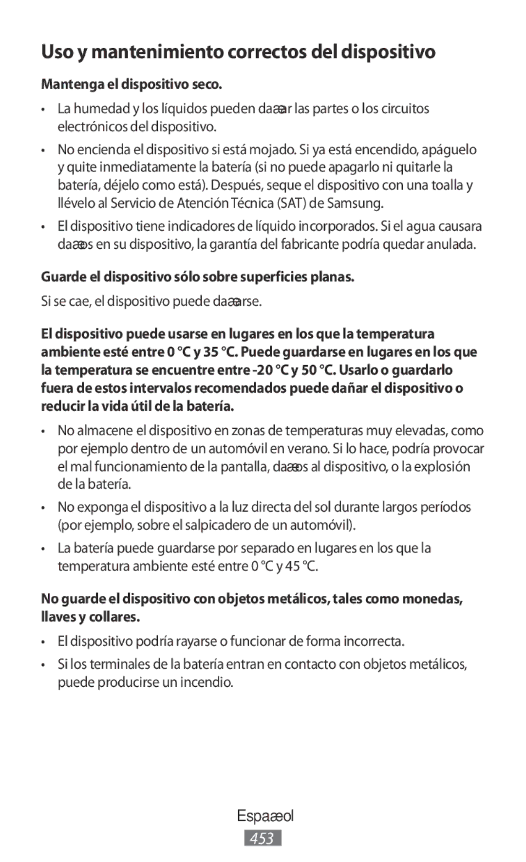 Samsung EP-PA510BWRGRU, EJ-CG955BBEGDE Mantenga el dispositivo seco, Guarde el dispositivo sólo sobre superficies planas 