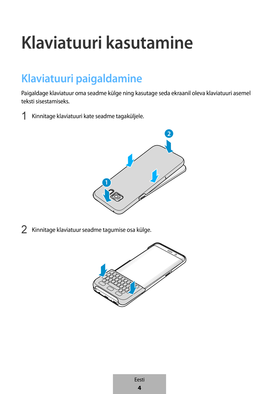 Samsung EJ-CG955BBEGDE, EJ-CG950BBEGDE, EJ-CG955BBEGWW, EJ-CG950BBEGWW manual Klaviatuuri kasutamine, Klaviatuuri paigaldamine 