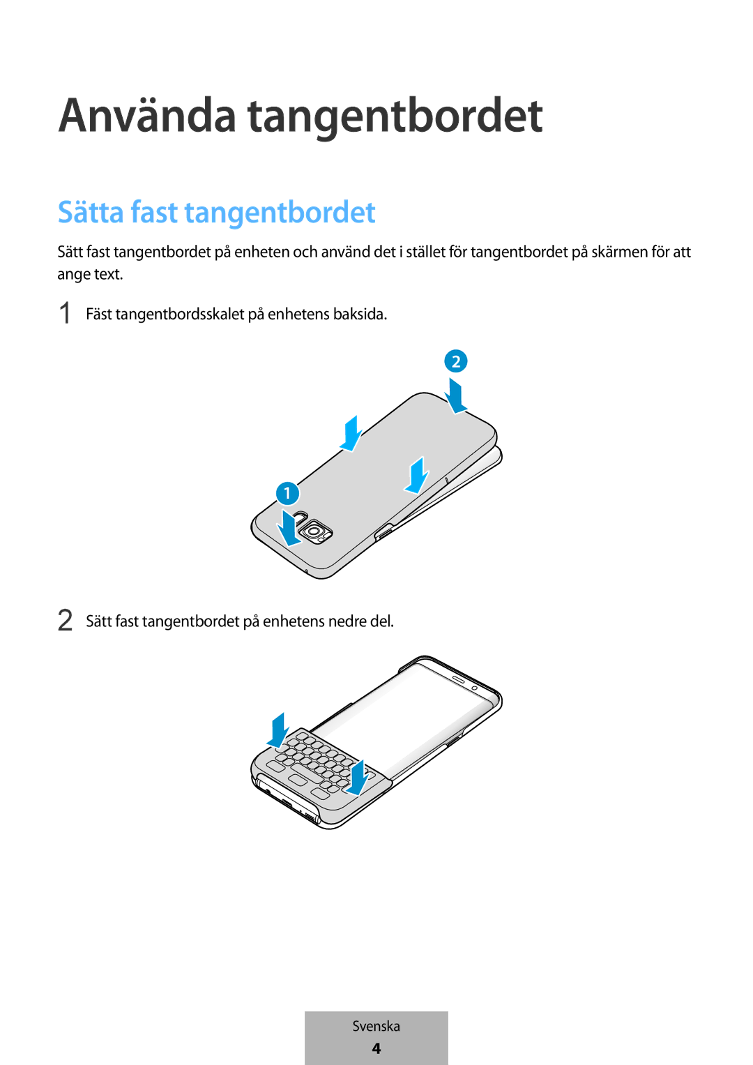 Samsung EJ-CG955BBEGWW, EJ-CG955BBEGDE, EJ-CG950BBEGDE, EJ-CG950BBEGWW manual Använda tangentbordet, Sätta fast tangentbordet 