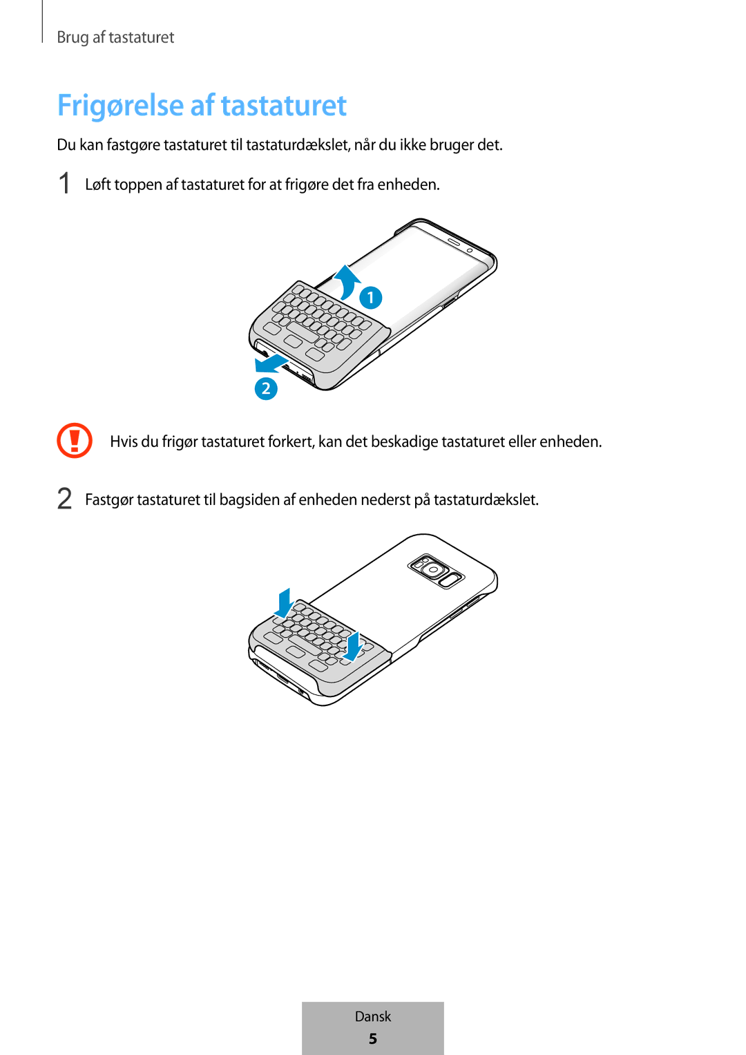 Samsung EJ-CG955BBEGDE, EJ-CG950BBEGDE, EJ-CG955BBEGWW, EJ-CG950BBEGWW manual Frigørelse af tastaturet 