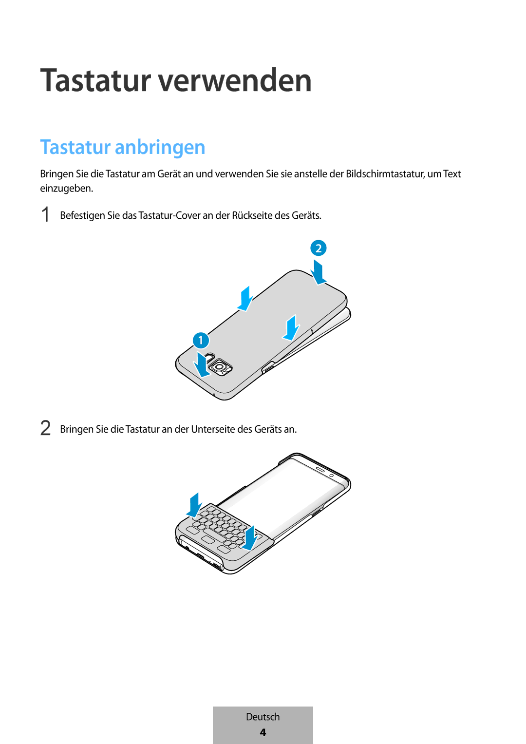 Samsung EJ-CG955BBEGDE, EJ-CG950BBEGDE, EJ-CG955BBEGWW, EJ-CG950BBEGWW manual Tastatur verwenden, Tastatur anbringen 