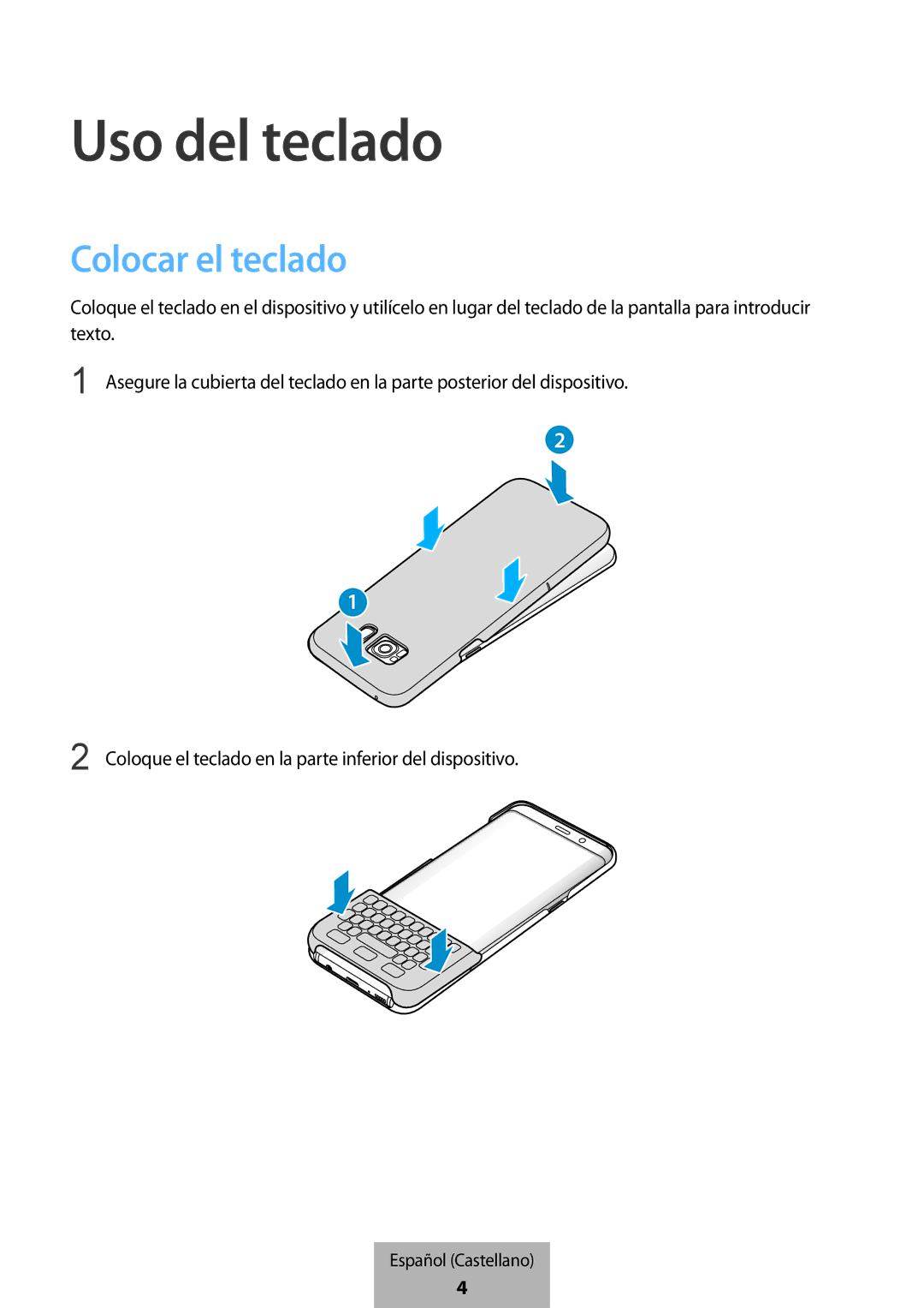 Samsung EJ-CG955BBEGWW, EJ-CG955BBEGDE, EJ-CG950BBEGDE, EJ-CG950BBEGWW manual Uso del teclado, Colocar el teclado 