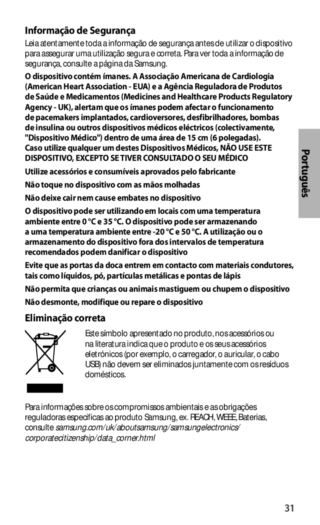 Samsung EJ-FT820BSEGFR manual Informação de Segurança, Eliminação correta, Não deixe cair nem cause embates no dispositivo 