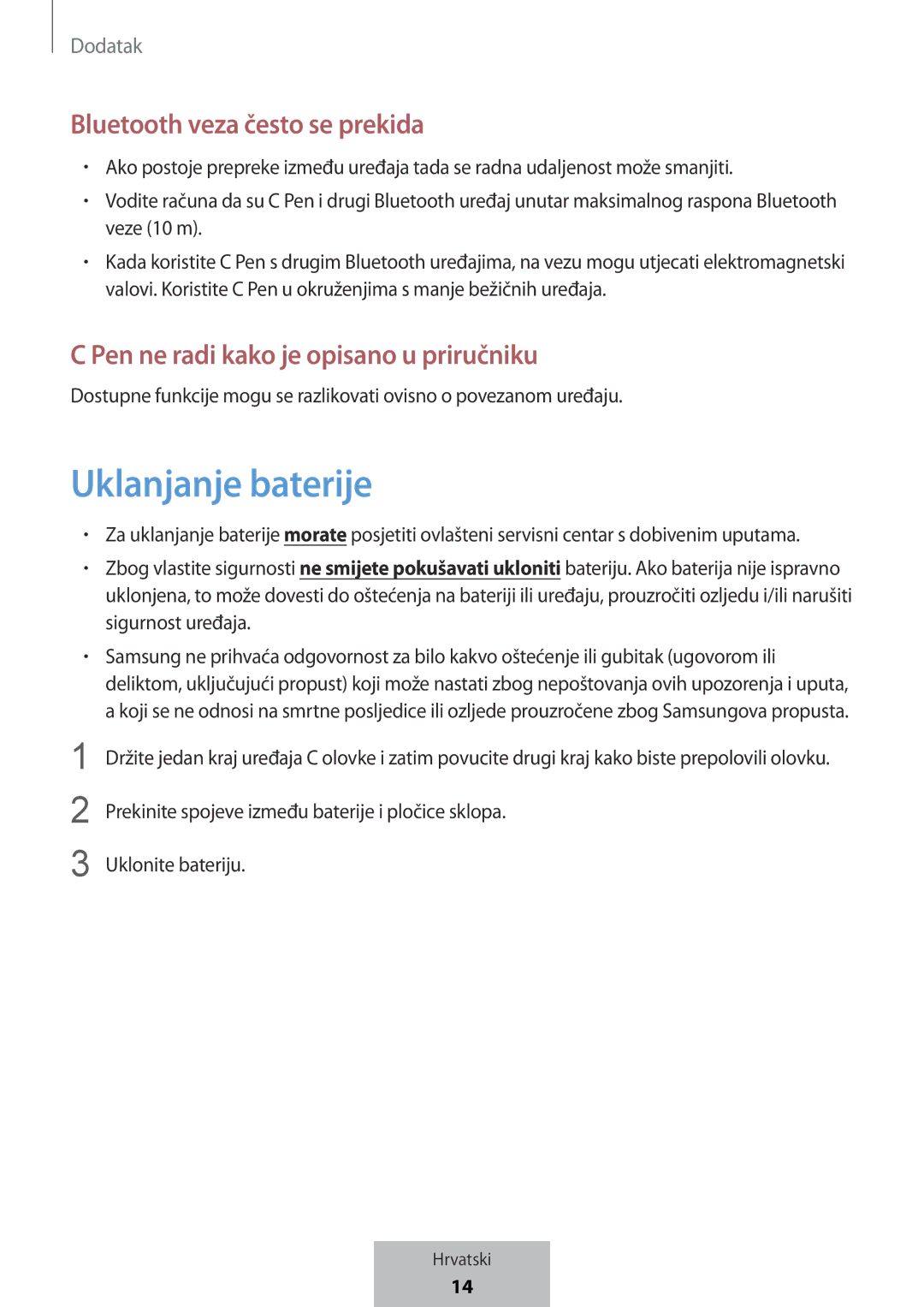 Samsung EJ-PW700CBEGWW Uklanjanje baterije, Bluetooth veza često se prekida, Pen ne radi kako je opisano u priručniku 