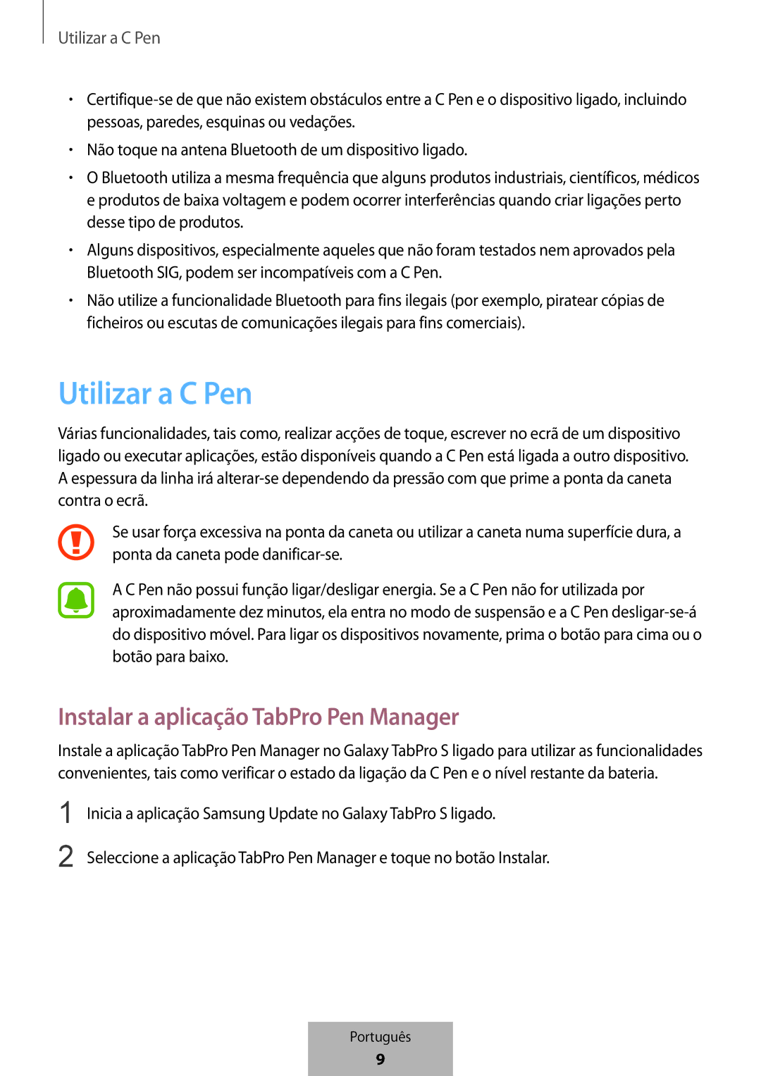 Samsung EJ-PW700CBEGWW manual Utilizar a C Pen, Instalar a aplicação TabPro Pen Manager 