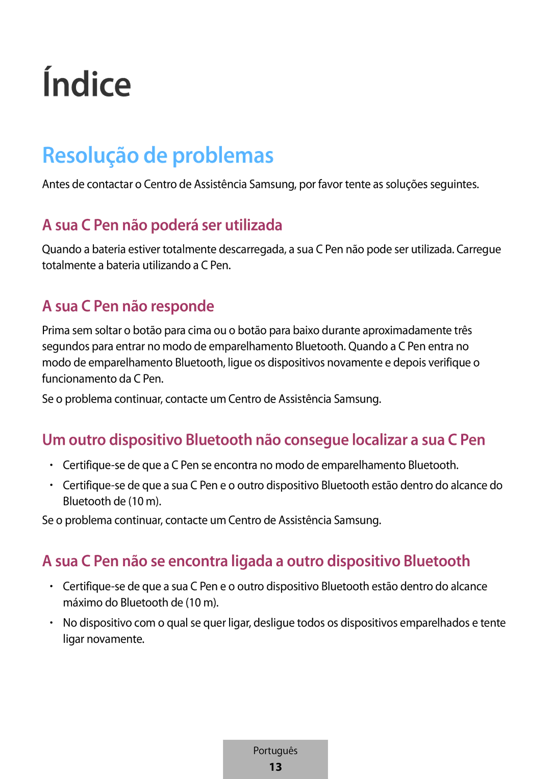 Samsung EJ-PW700CBEGWW manual Índice, Resolução de problemas, Sua C Pen não poderá ser utilizada, Sua C Pen não responde 