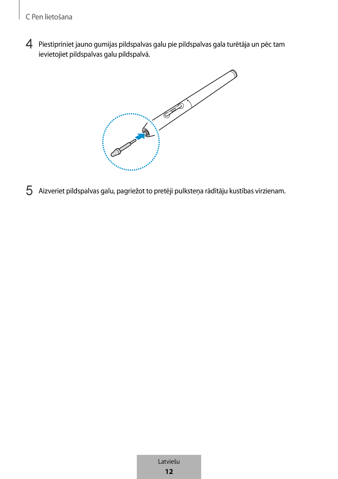 Samsung EJ-PW700CBEGWW manual Pen lietošana 