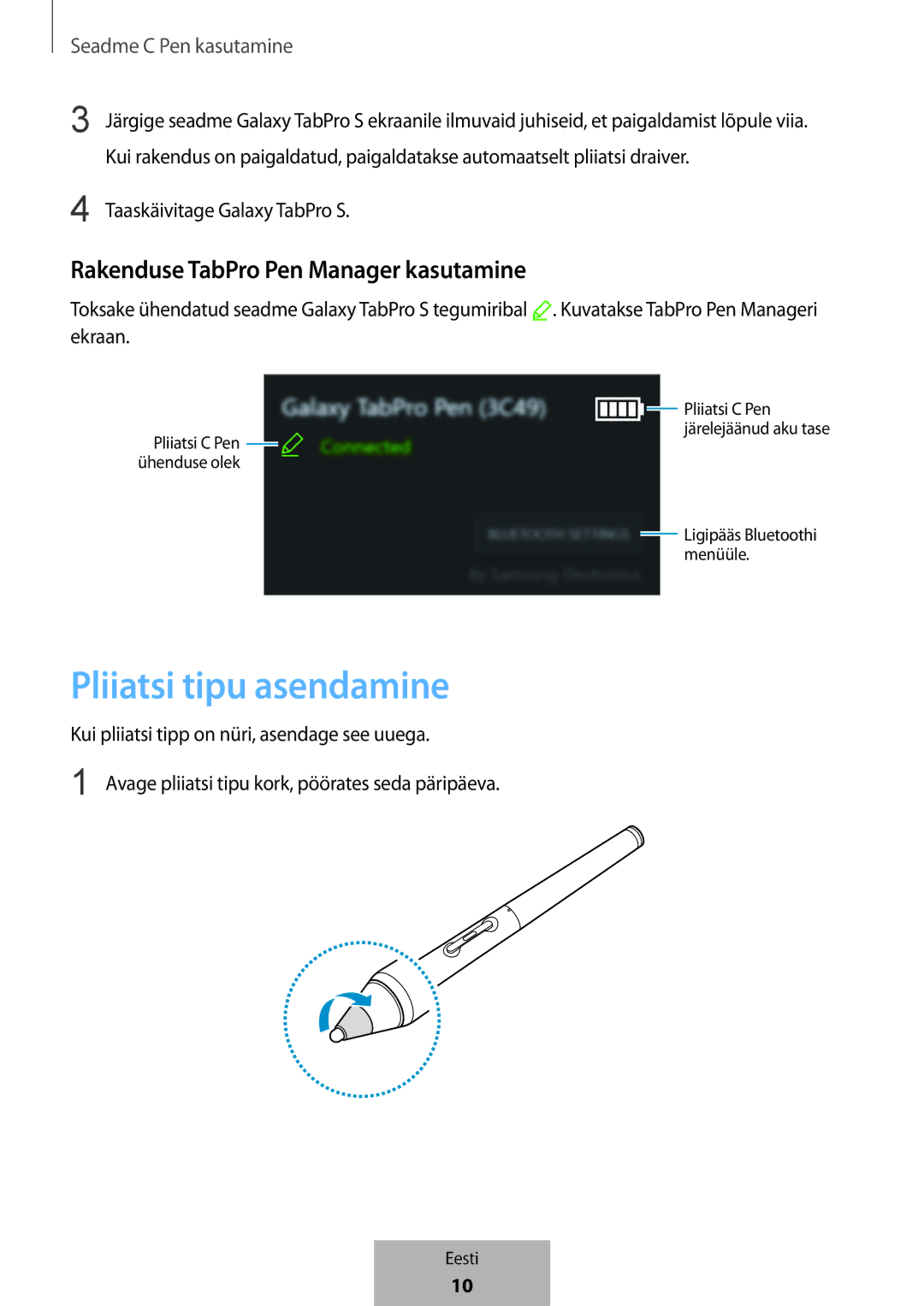 Samsung EJ-PW700CBEGWW Pliiatsi tipu asendamine, Rakenduse TabPro Pen Manager kasutamine, Taaskäivitage Galaxy TabPro S 