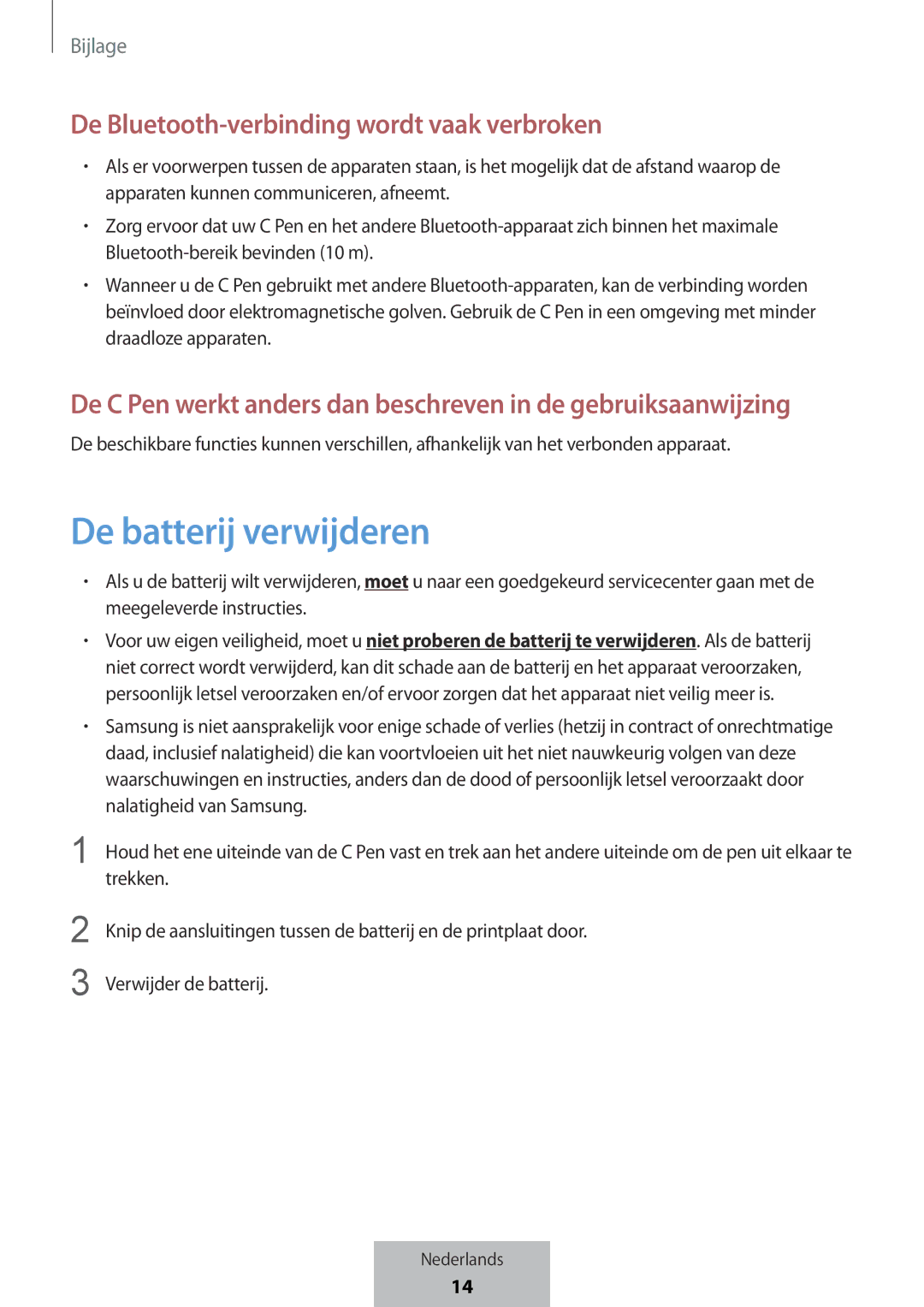 Samsung EJ-PW700CBEGWW manual De batterij verwijderen, De Bluetooth-verbinding wordt vaak verbroken 