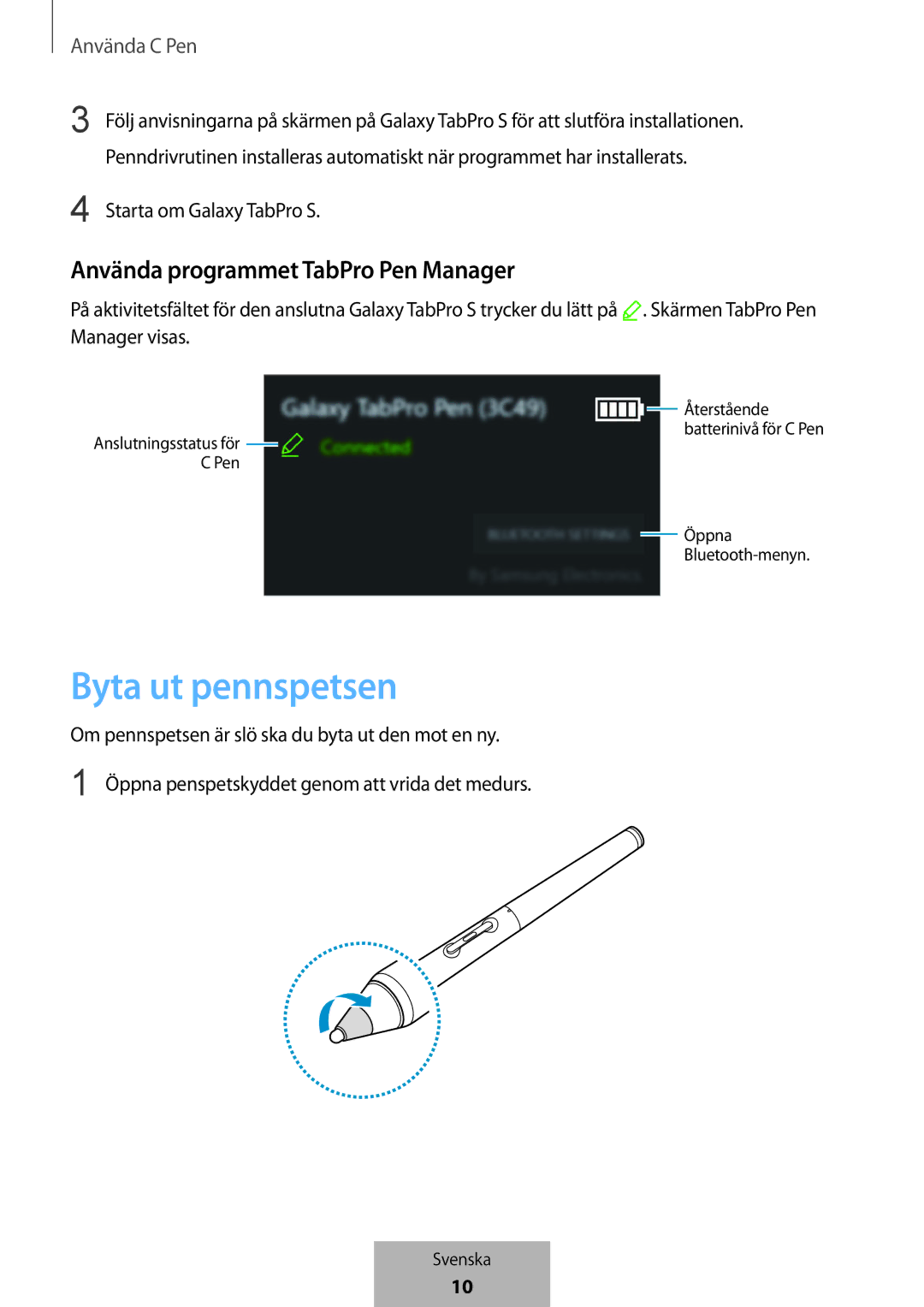 Samsung EJ-PW700CBEGWW manual Byta ut pennspetsen, Använda programmet TabPro Pen Manager 