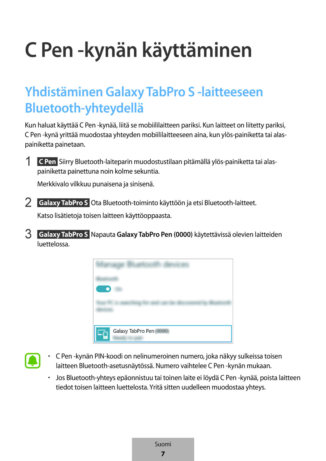 Samsung EJ-PW700CBEGWW manual Pen -kynän käyttäminen 