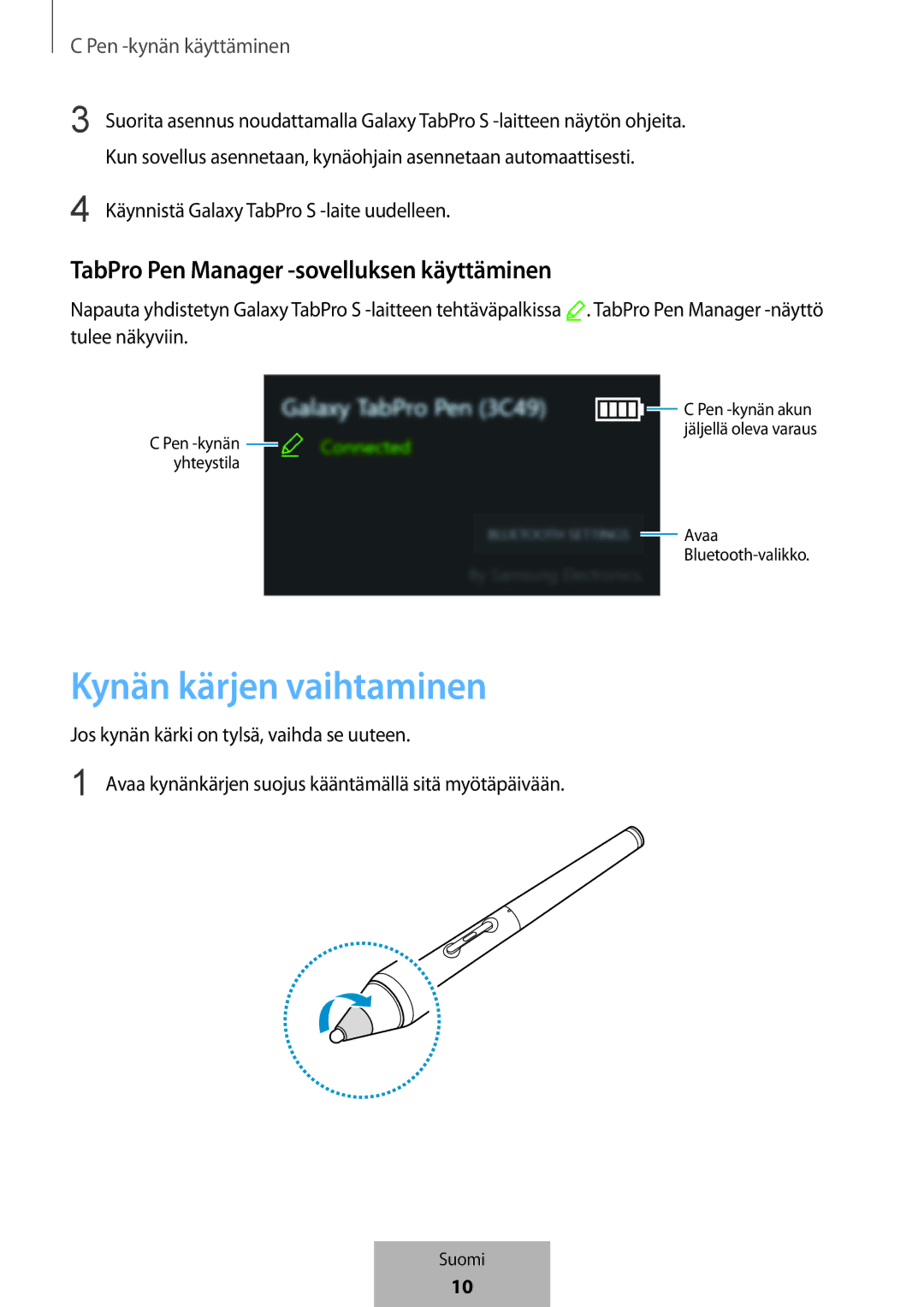 Samsung EJ-PW700CBEGWW manual Kynän kärjen vaihtaminen, TabPro Pen Manager -sovelluksen käyttäminen 