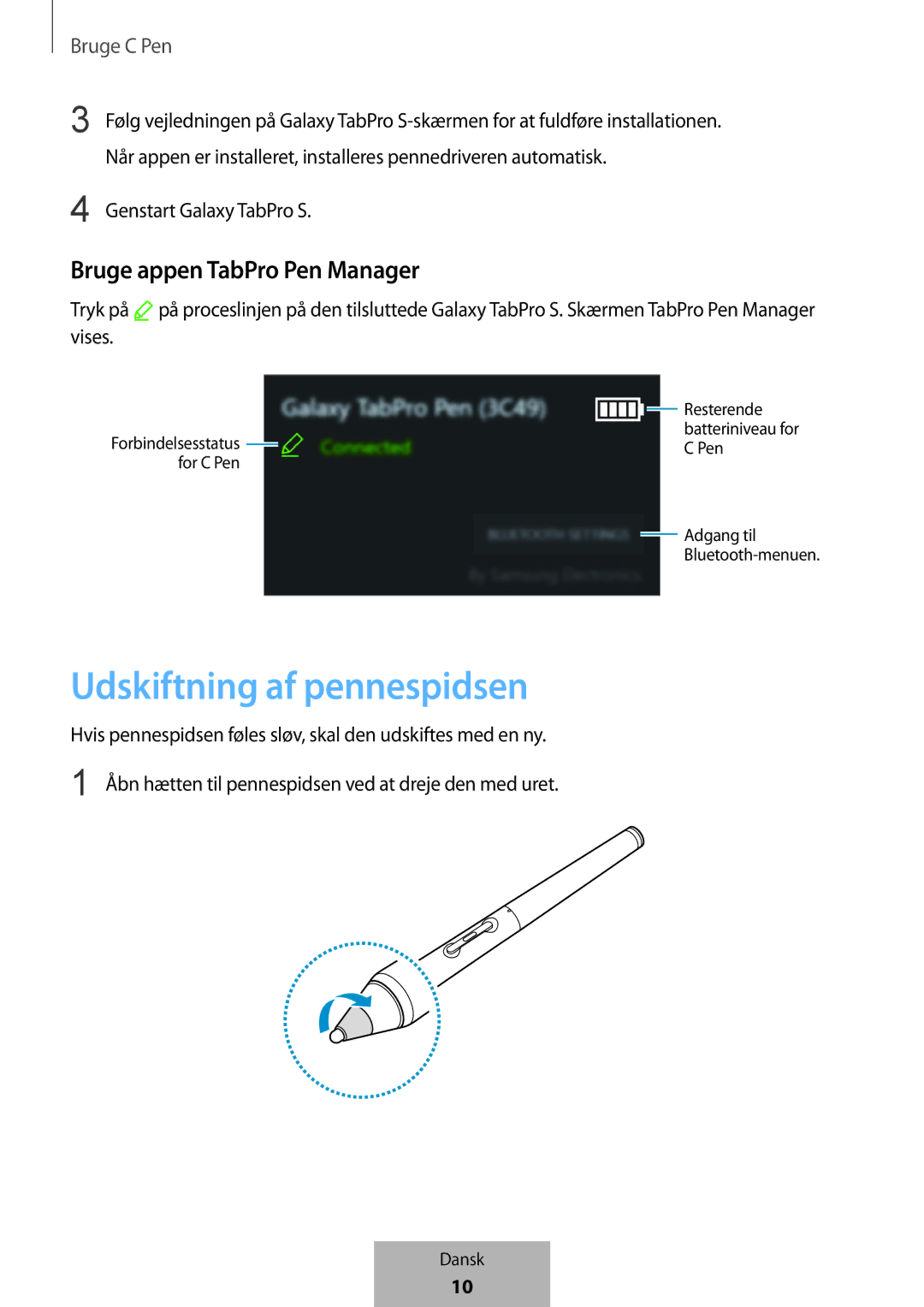 Samsung EJ-PW700CBEGWW manual Udskiftning af pennespidsen, Bruge appen TabPro Pen Manager, Genstart Galaxy TabPro S 