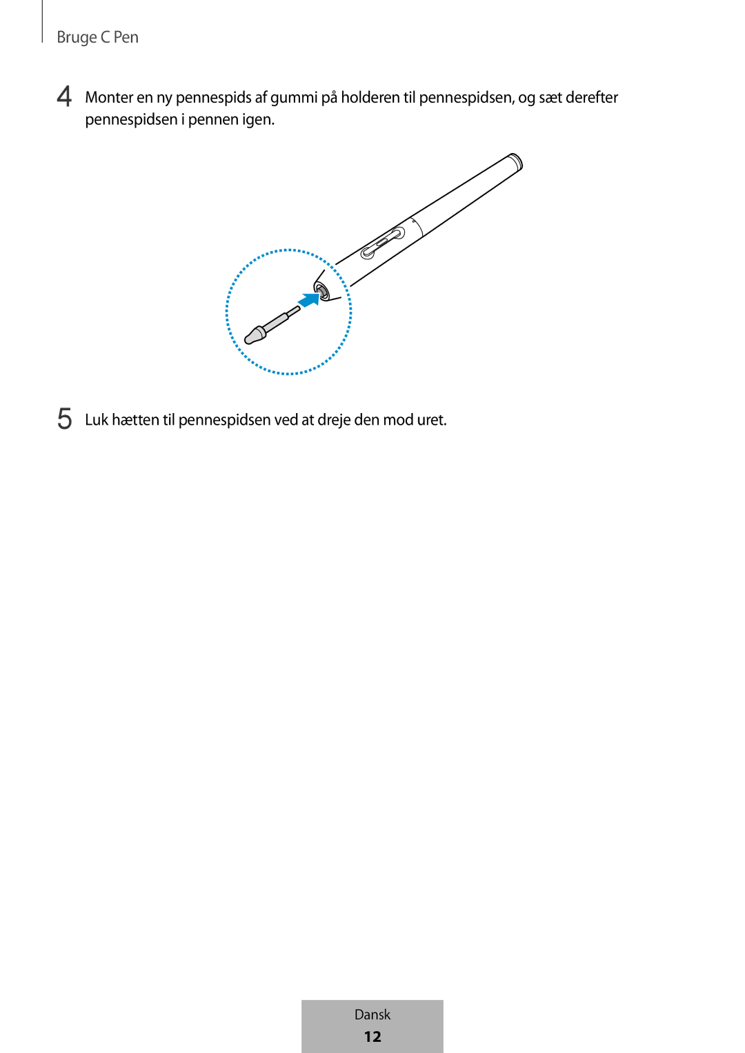 Samsung EJ-PW700CBEGWW manual Bruge C Pen 