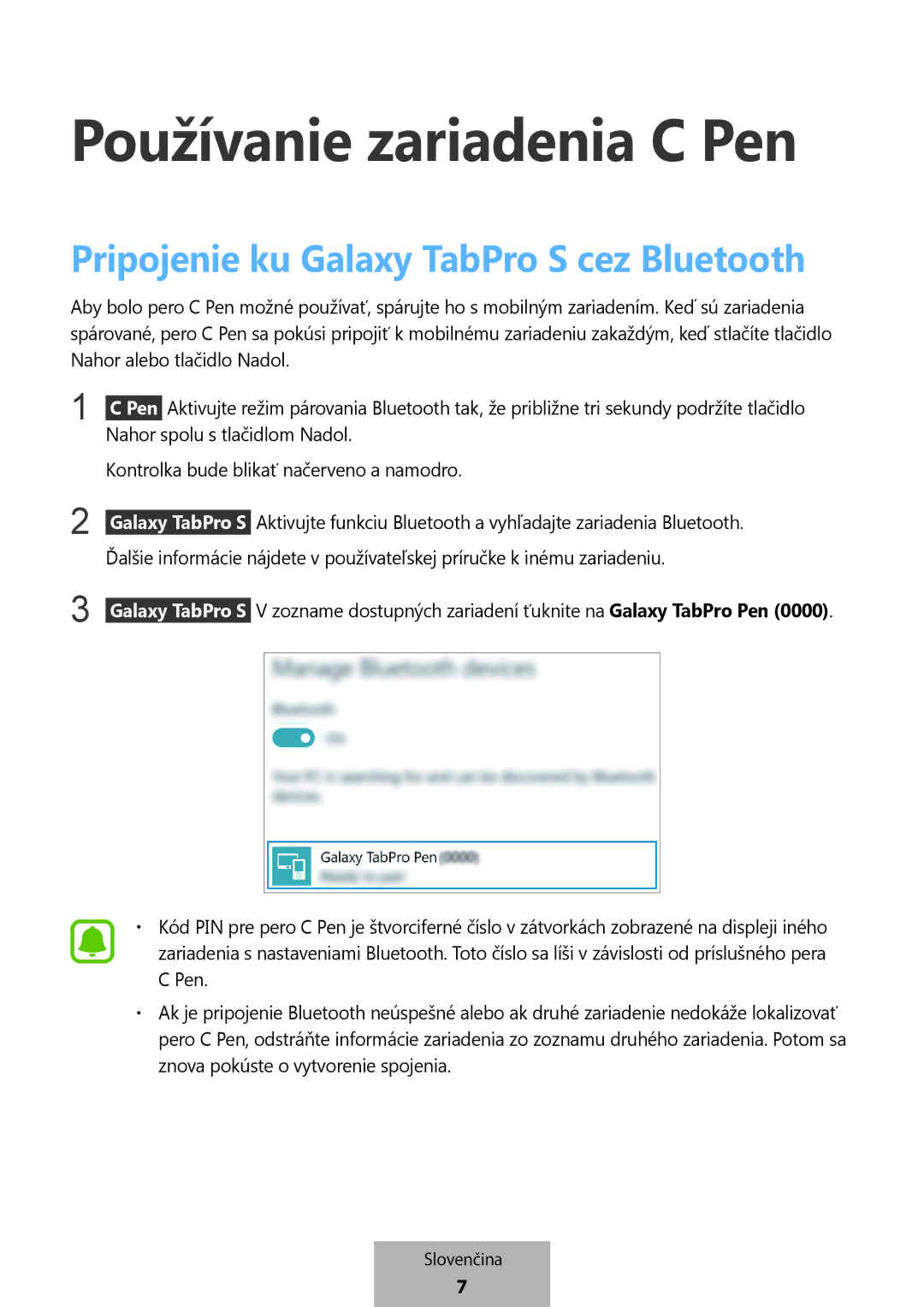 Samsung EJ-PW700CBEGWW manual Používanie zariadenia C Pen, Pripojenie ku Galaxy TabPro S cez Bluetooth 