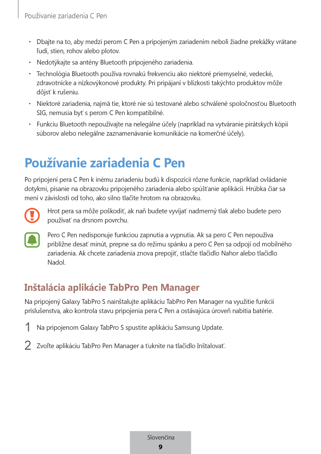 Samsung EJ-PW700CBEGWW manual Používanie zariadenia C Pen, Inštalácia aplikácie TabPro Pen Manager 