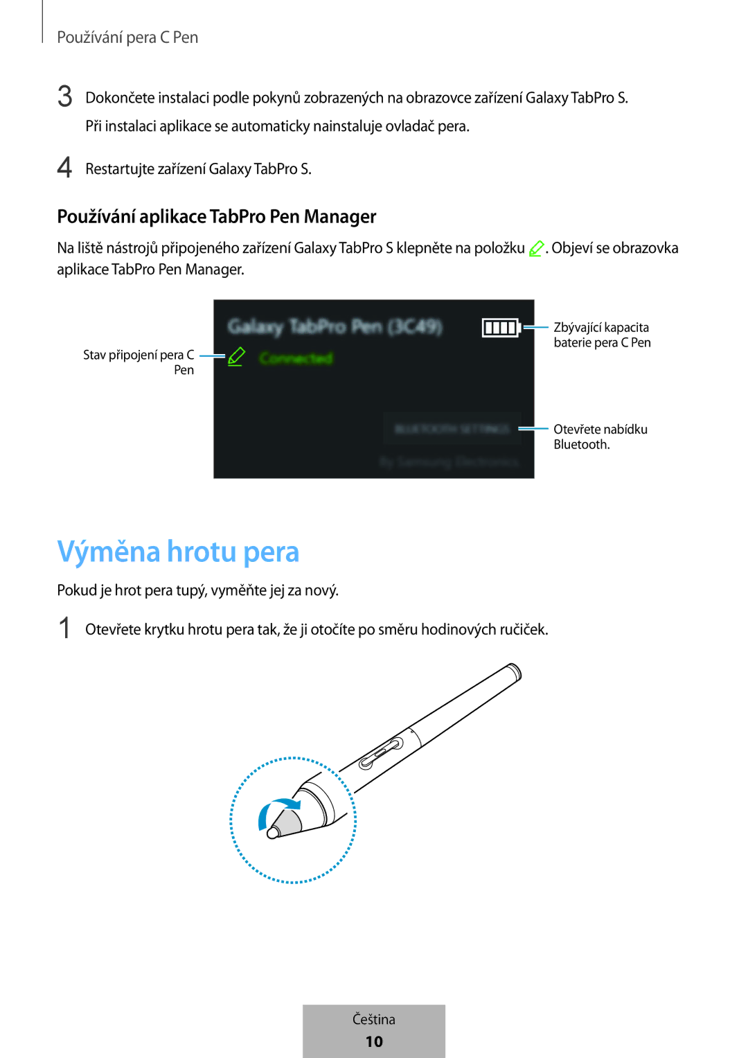 Samsung EJ-PW700CBEGWW manual Výměna hrotu pera, Používání aplikace TabPro Pen Manager 