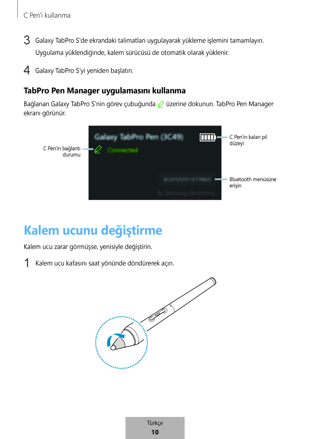 Samsung EJ-PW700CBEGWW manual Kalem ucunu değiştirme, TabPro Pen Manager uygulamasını kullanma 