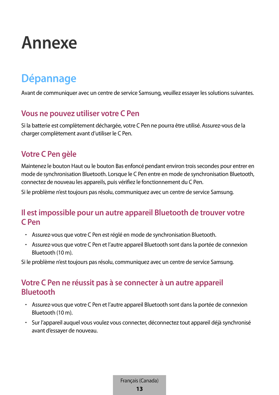 Samsung EJ-PW700CBEGWW manual Vous ne pouvez utiliser votre C Pen, Votre C Pen gèle 