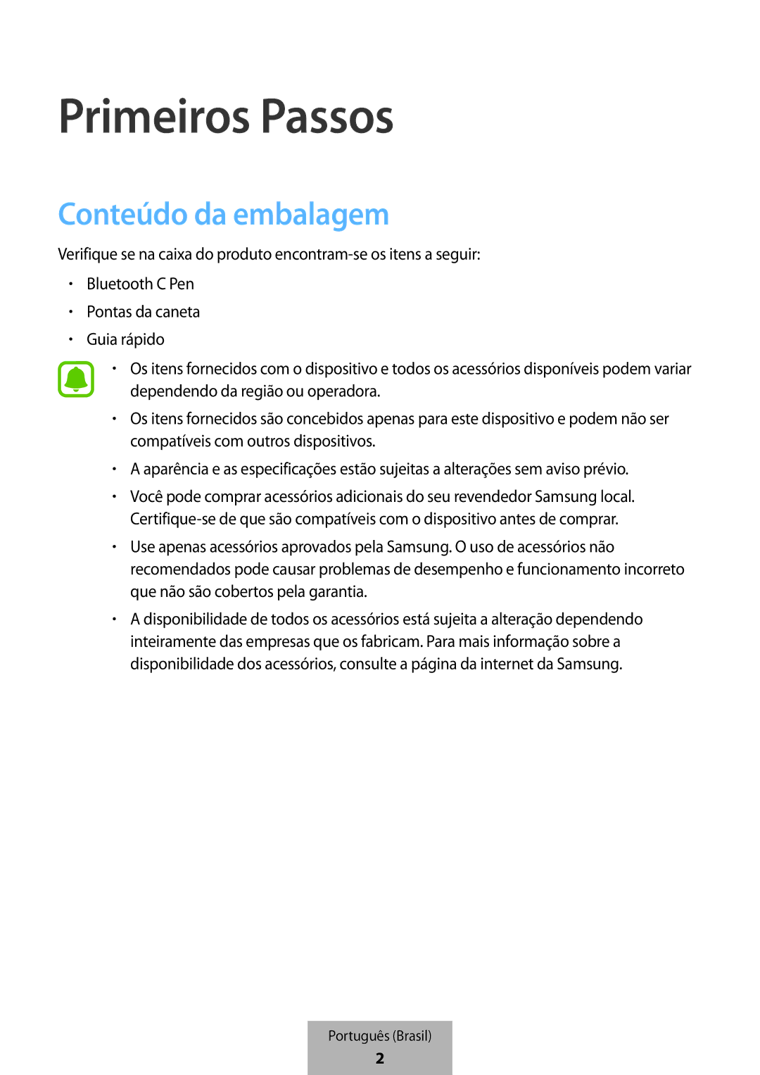 Samsung EJ-PW700CBEGWW manual Primeiros Passos, Conteúdo da embalagem 