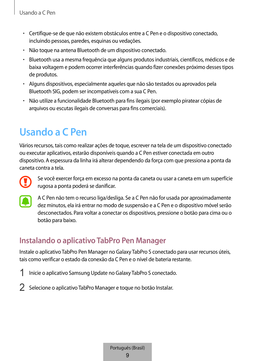 Samsung EJ-PW700CBEGWW manual Usando a C Pen, Instalando o aplicativo TabPro Pen Manager 