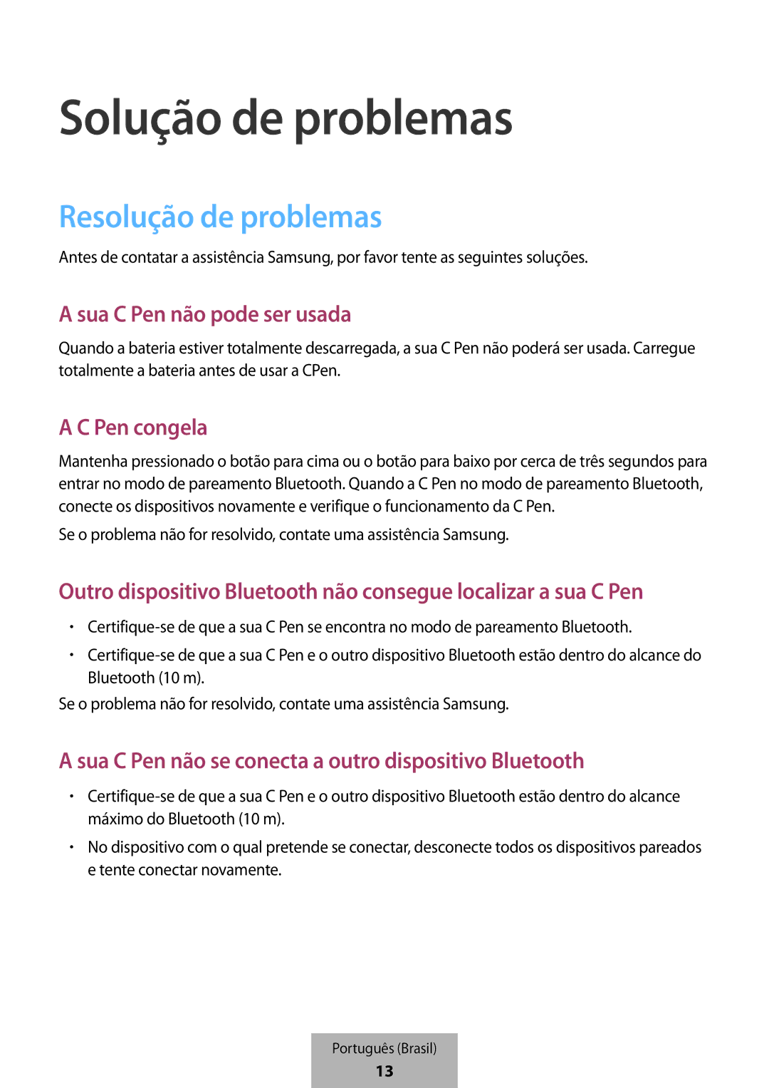 Samsung EJ-PW700CBEGWW manual Solução de problemas, Sua C Pen não pode ser usada, Pen congela 