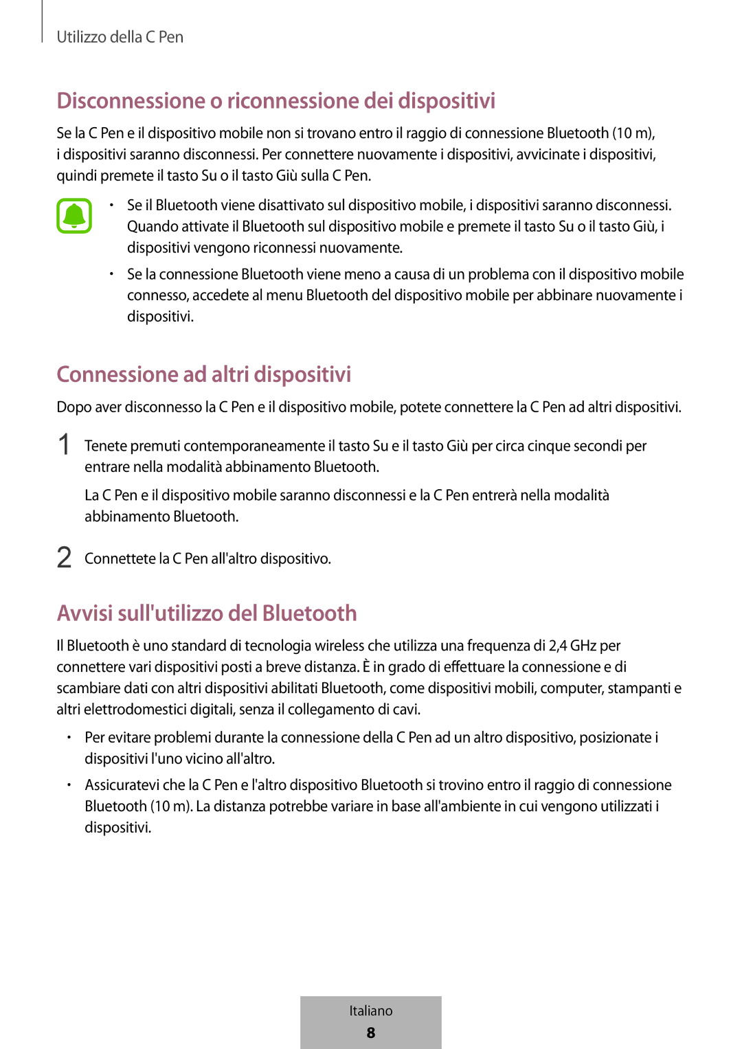 Samsung EJ-PW700CBEGWW manual Disconnessione o riconnessione dei dispositivi, Connessione ad altri dispositivi 