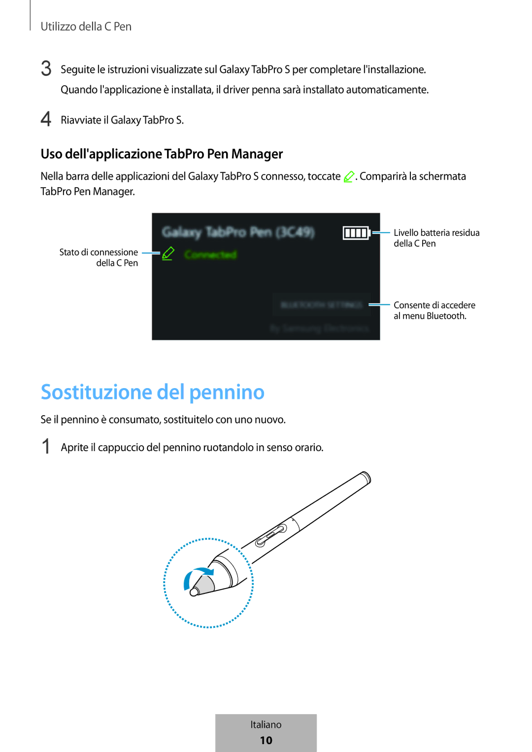 Samsung EJ-PW700CBEGWW manual Sostituzione del pennino, Uso dellapplicazione TabPro Pen Manager 