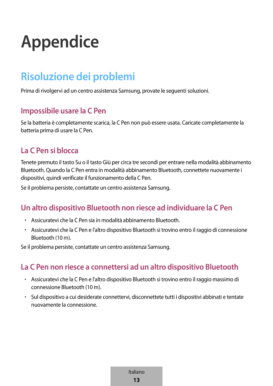 Samsung EJ-PW700CBEGWW manual Appendice, Risoluzione dei problemi, Impossibile usare la C Pen, La C Pen si blocca 