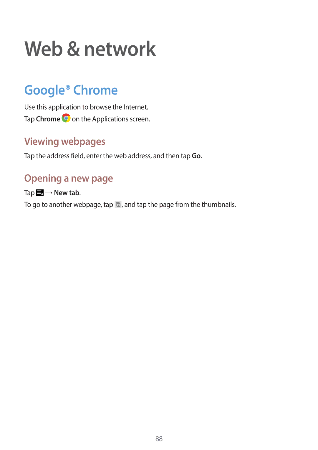 Samsung EK-GC120BKAVZW, EK-GC120ZWAVZW user manual Web & network, Google Chrome, Viewing webpages, Opening a new 