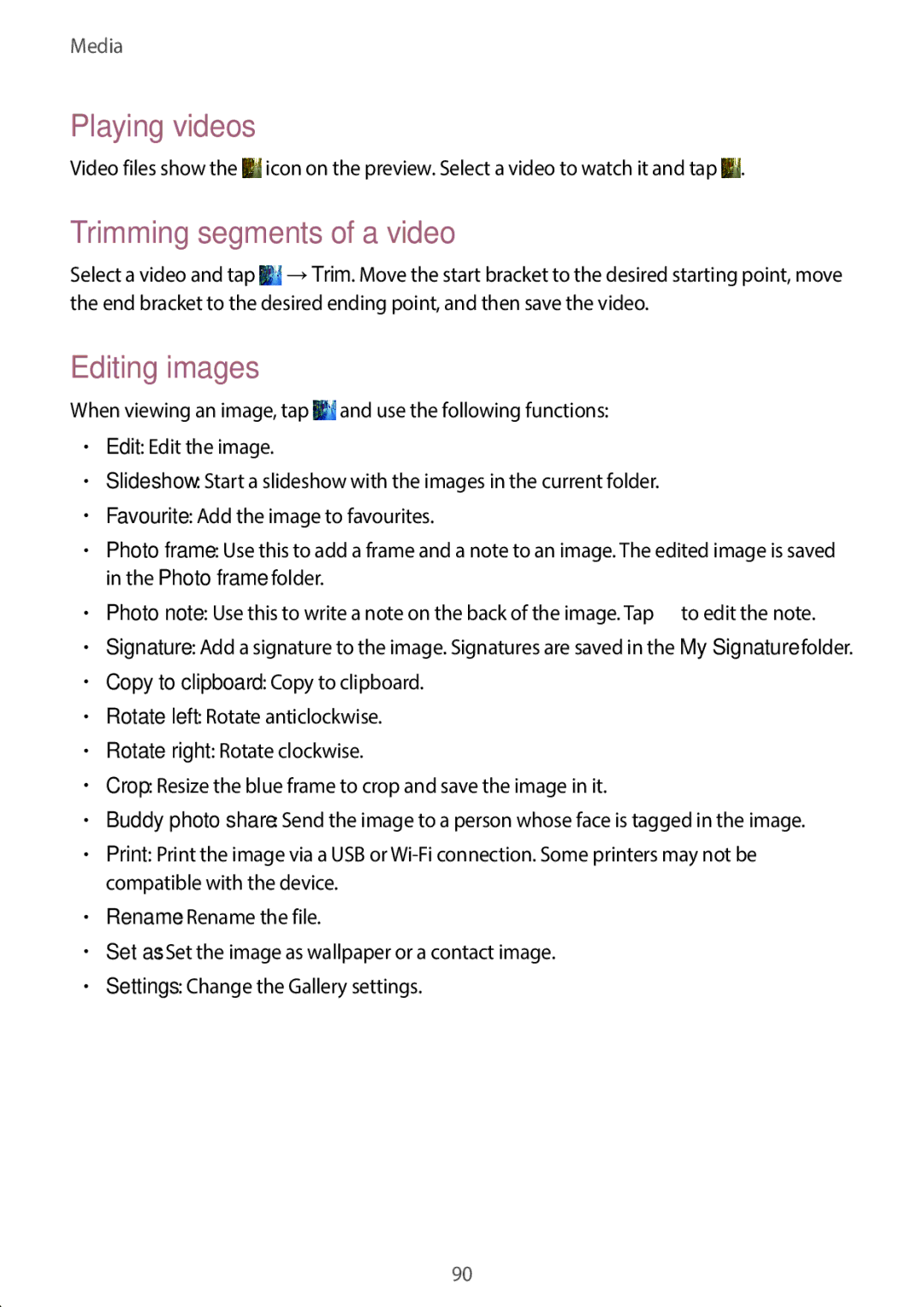 Samsung EKGC200ZKAXA, EKGC200ZWAXA user manual Playing videos, Trimming segments of a video, Editing images 