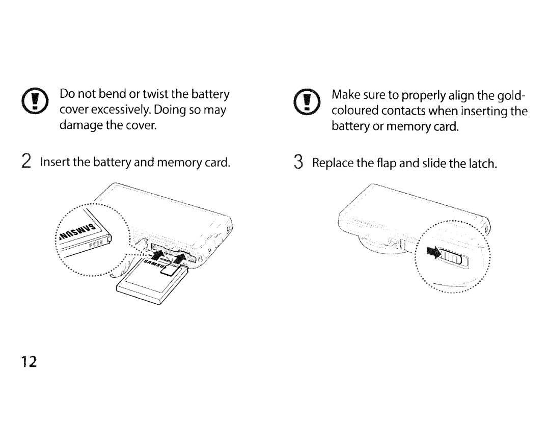 Samsung EK-GC200ZWAXAR, EKGC200ZWAXAR Do not bend or twist the battery, Cover excessively. Doing so may, Damage the cover 