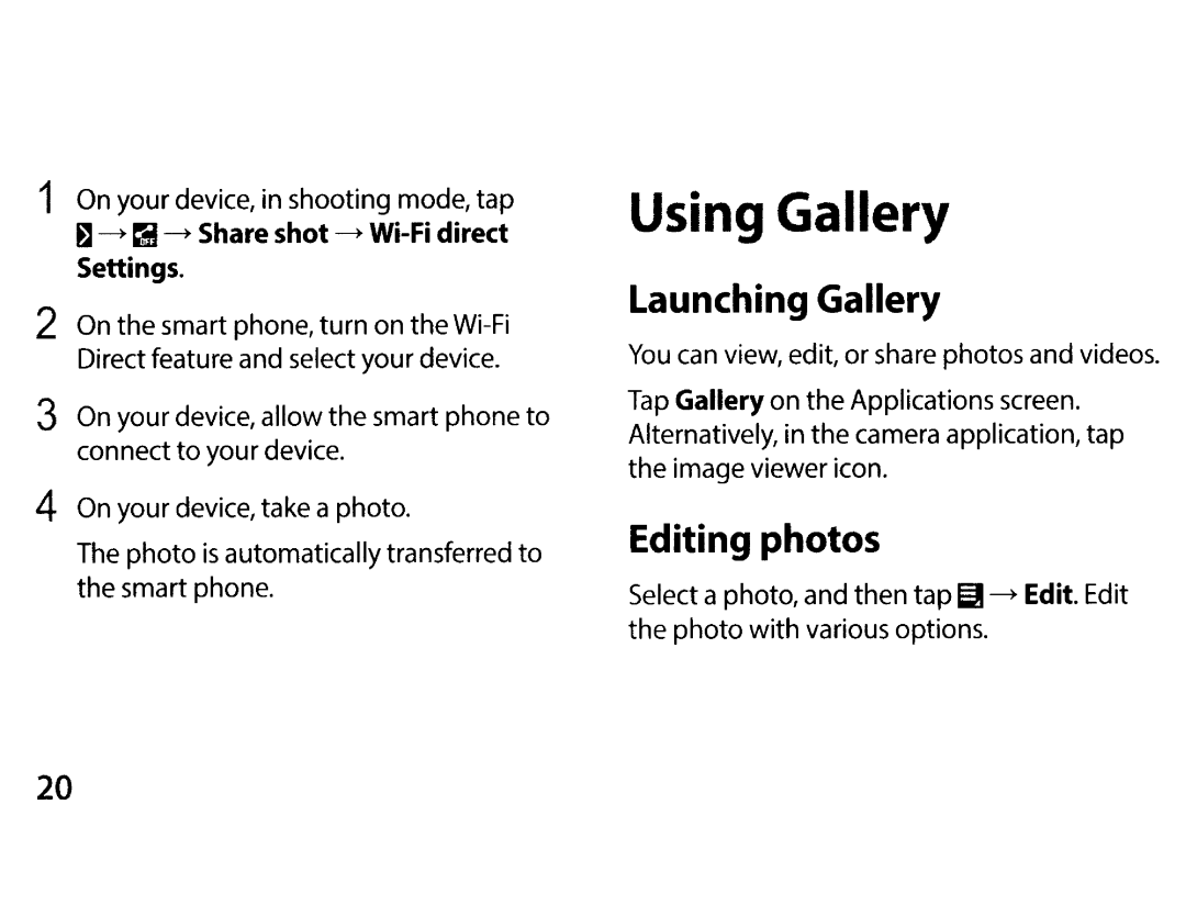 Samsung EK-GC200ZWAXAR, EKGC200ZWAXAR ~ --+~ --+Share shot --+Wi-Fi direct Settings, On your device, in shooting mode, tap 