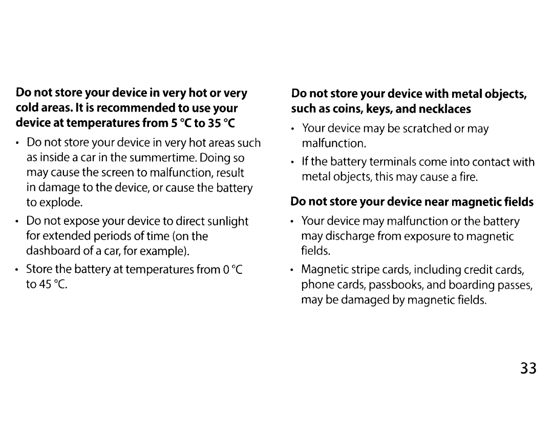 Samsung EKGC200ZKAXAR As inside a car in the summertime. Doing so, May cause the screen to malfunction, result, To explode 