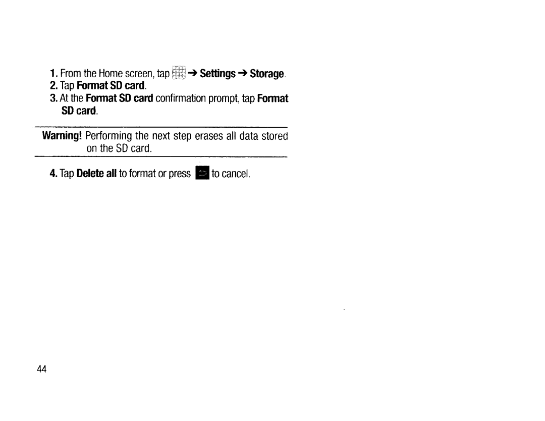 Samsung EK-GC200ZWAXAR user manual At the Fonnat SD card confirmation prompt, tap Fonnat, Tap Delete all to format or press 