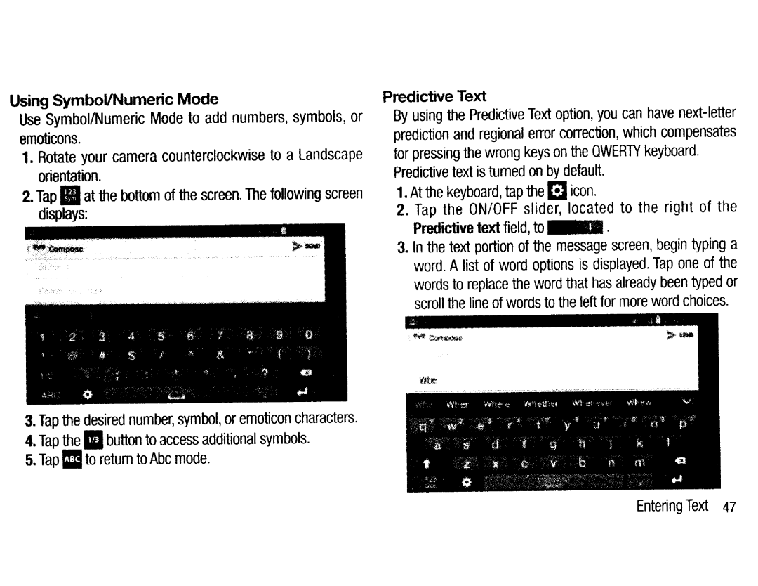 Samsung EK-GC200ZKAXAR, EKGC200ZWAXAR, EK-GC200ZWAXAR Mode, Using SymboVNumeric, Predictive Text, Located to the right 