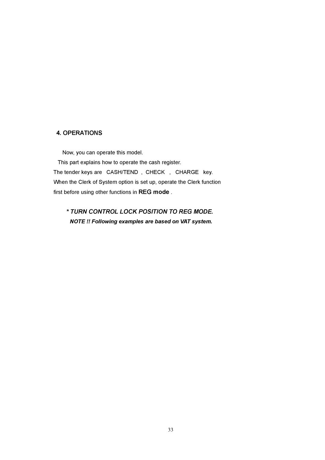 Samsung electronic cash register manual Turn Control Lock Position to REG Mode 