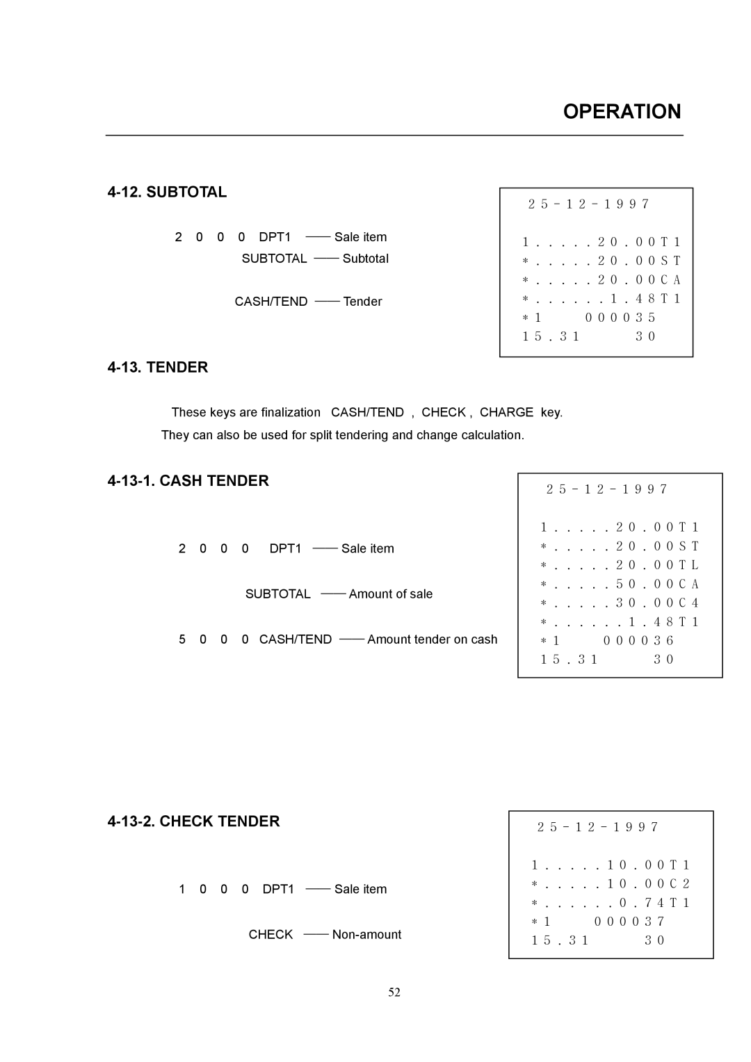 Samsung electronic cash register manual Subtotal, Cash Tender, Check Tender 