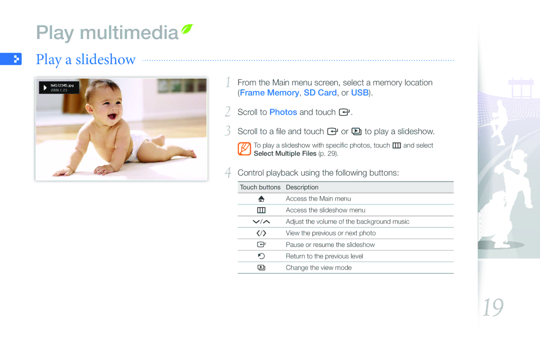 Samsung EMM-E6 user manual Play a slideshow, Control playback using the following buttons 