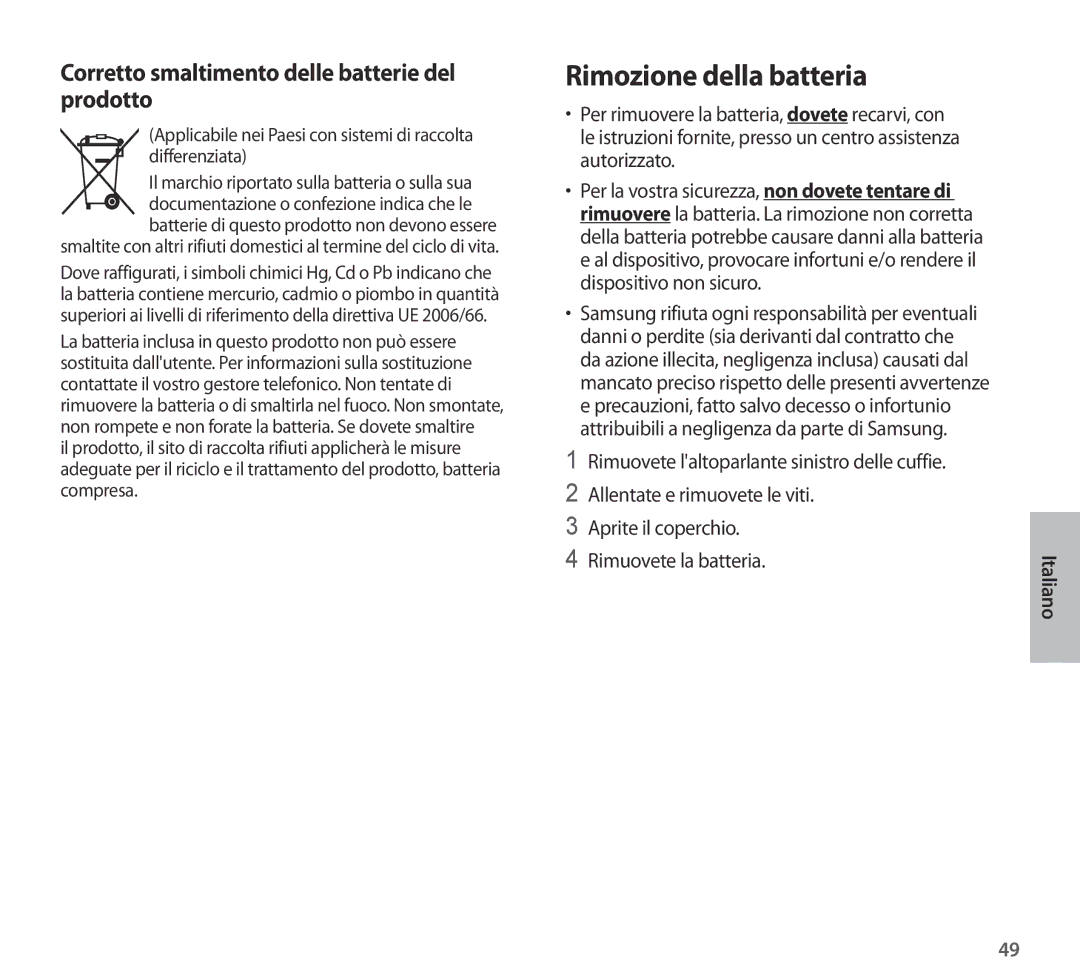 Samsung EO-AG900BWEDAE, EO-AG900BSEGWW manual Rimozione della batteria, Corretto smaltimento delle batterie del prodotto 