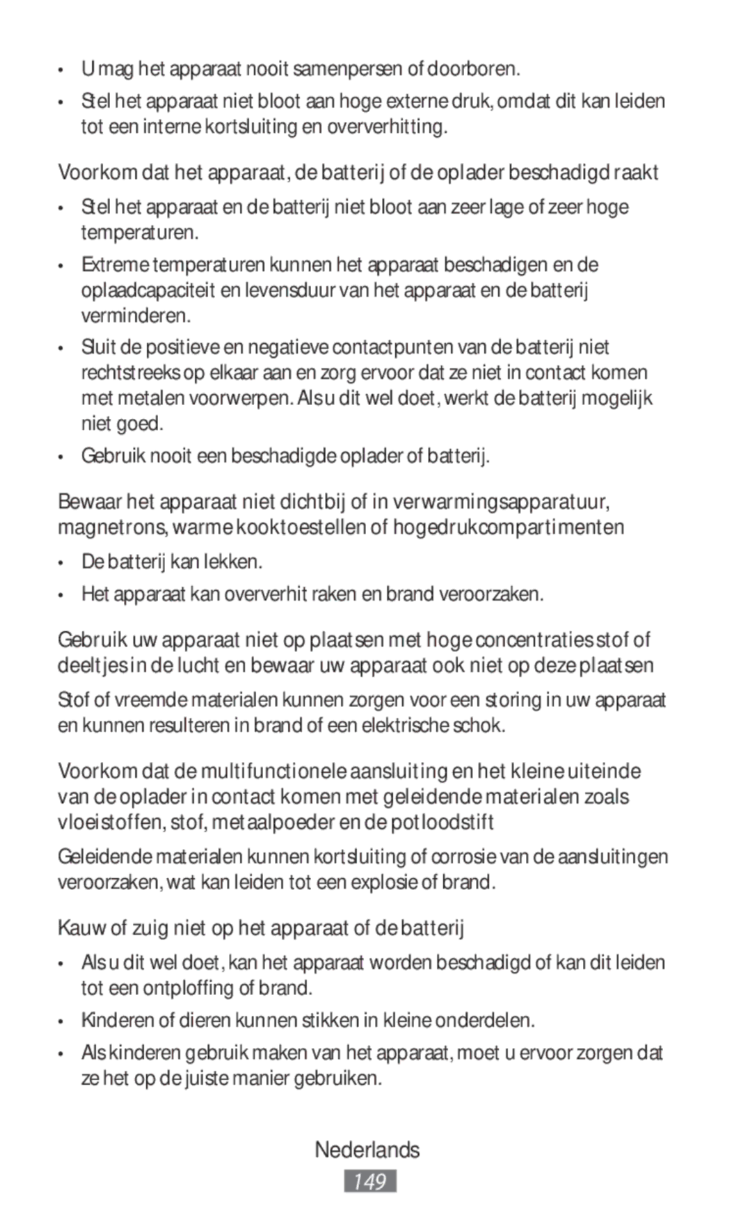 Samsung EO-SG930CREGRU, EO-BG920BLEGWW, EO-BG920BFEGWW, EJ-FT820BSEGDE manual Kauw of zuig niet op het apparaat of de batterij 