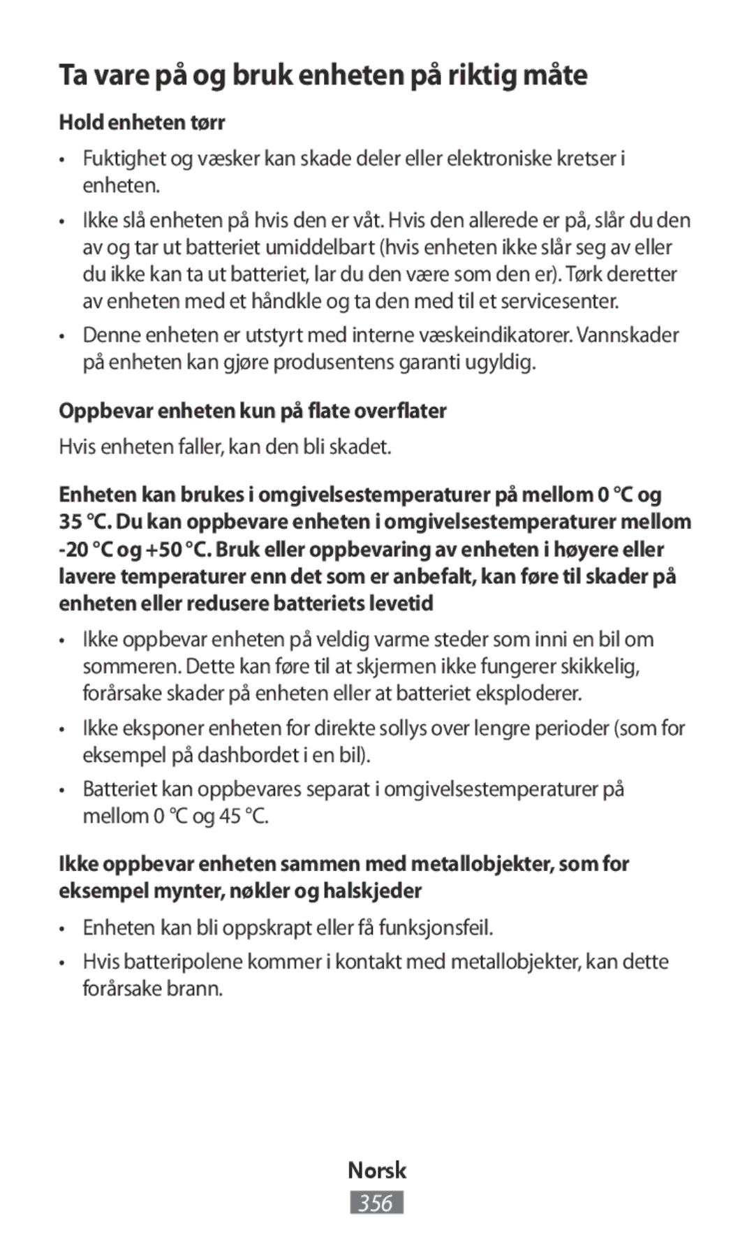 Samsung EO-BG920BBEGRU, EO-BG920BLEGWW, EO-BG920BFEGWW manual Ta vare på og bruk enheten på riktig måte, Hold enheten tørr 