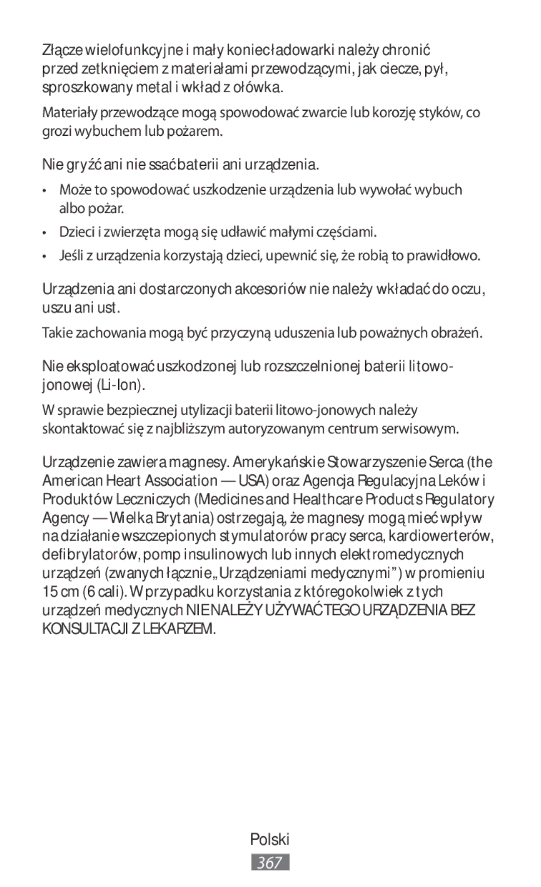 Samsung EO-SG710CSEGWW, EO-BG920BLEGWW, EO-BG920BFEGWW, EJ-FT820BSEGDE manual Nie gryźć ani nie ssać baterii ani urządzenia 