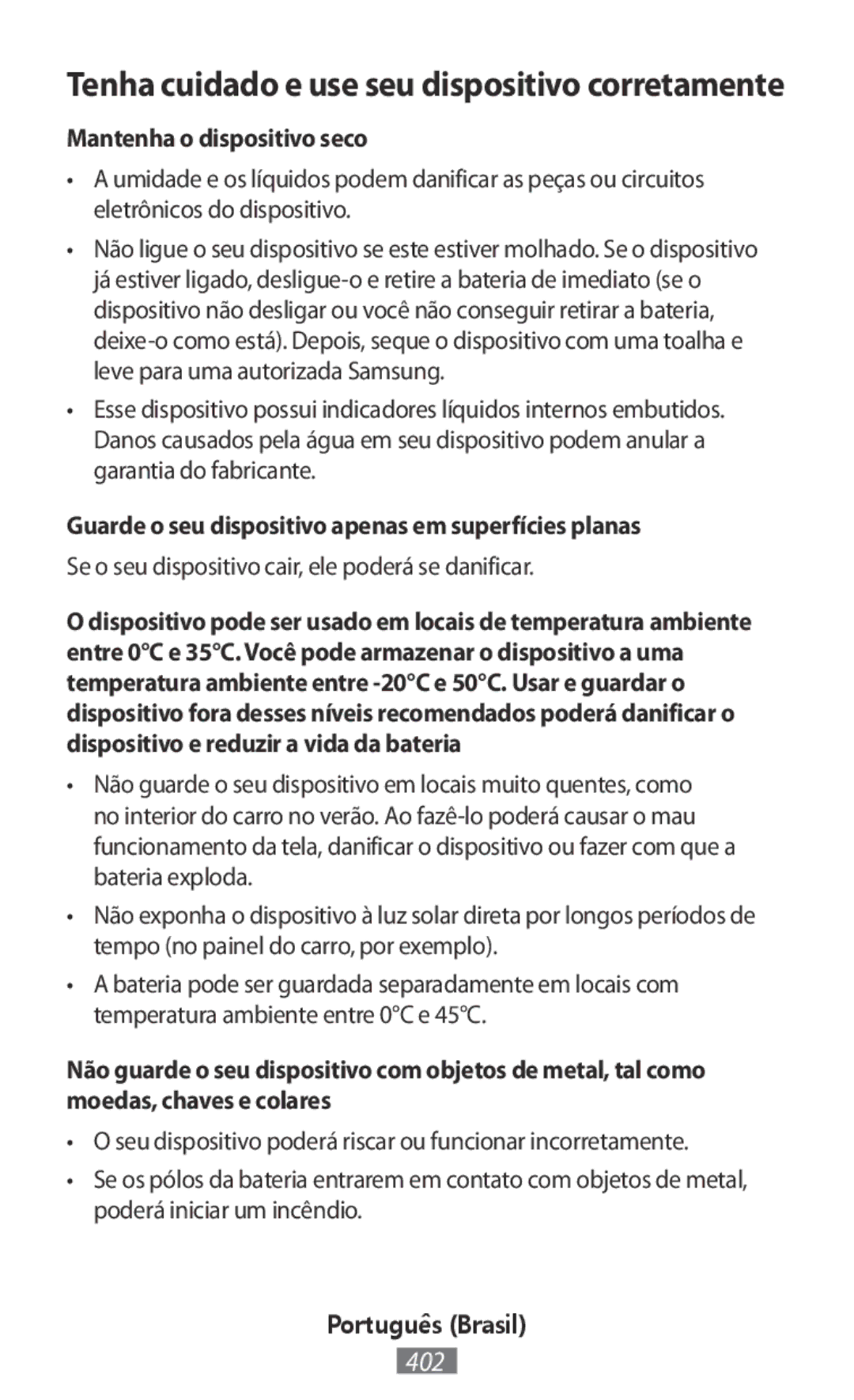 Samsung EO-PN920CFEGWW, EO-BG920BLEGWW, EO-BG920BFEGWW, EJ-FT820BSEGDE manual Tenha cuidado e use seu dispositivo corretamente 