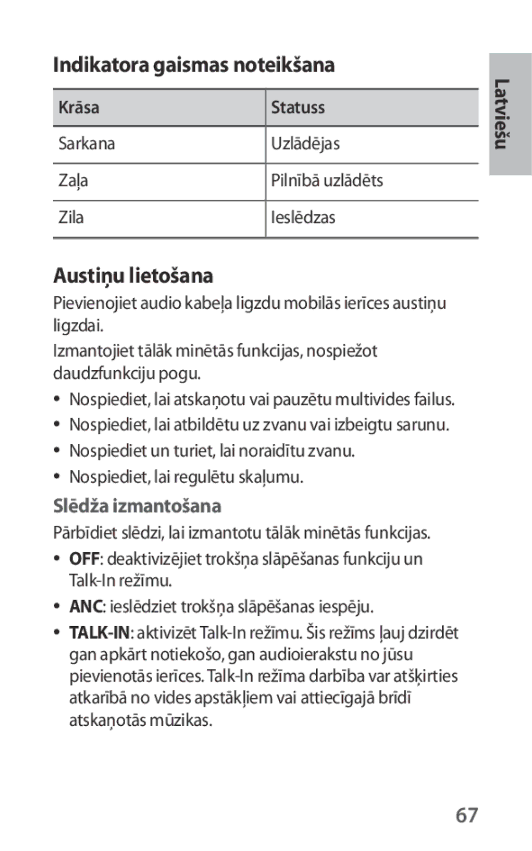 Samsung EO-IG930BBEGRU, EO-IG930BBEGWW, EO-IG930BWEGWW Indikatora gaismas noteikšana, Austiņu lietošana, Slēdža izmantošana 