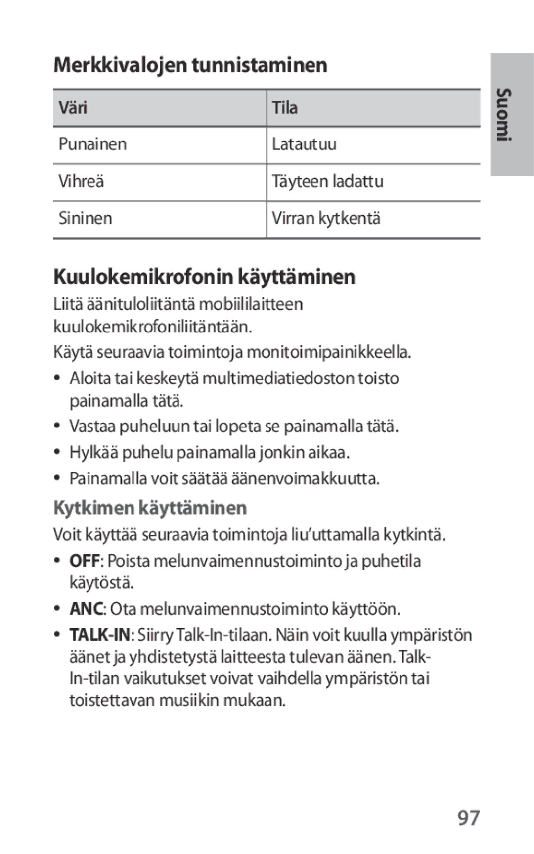 Samsung EO-IG930BWEGWW, EO-IG930BBEGWW Merkkivalojen tunnistaminen, Kuulokemikrofonin käyttäminen, Kytkimen käyttäminen 