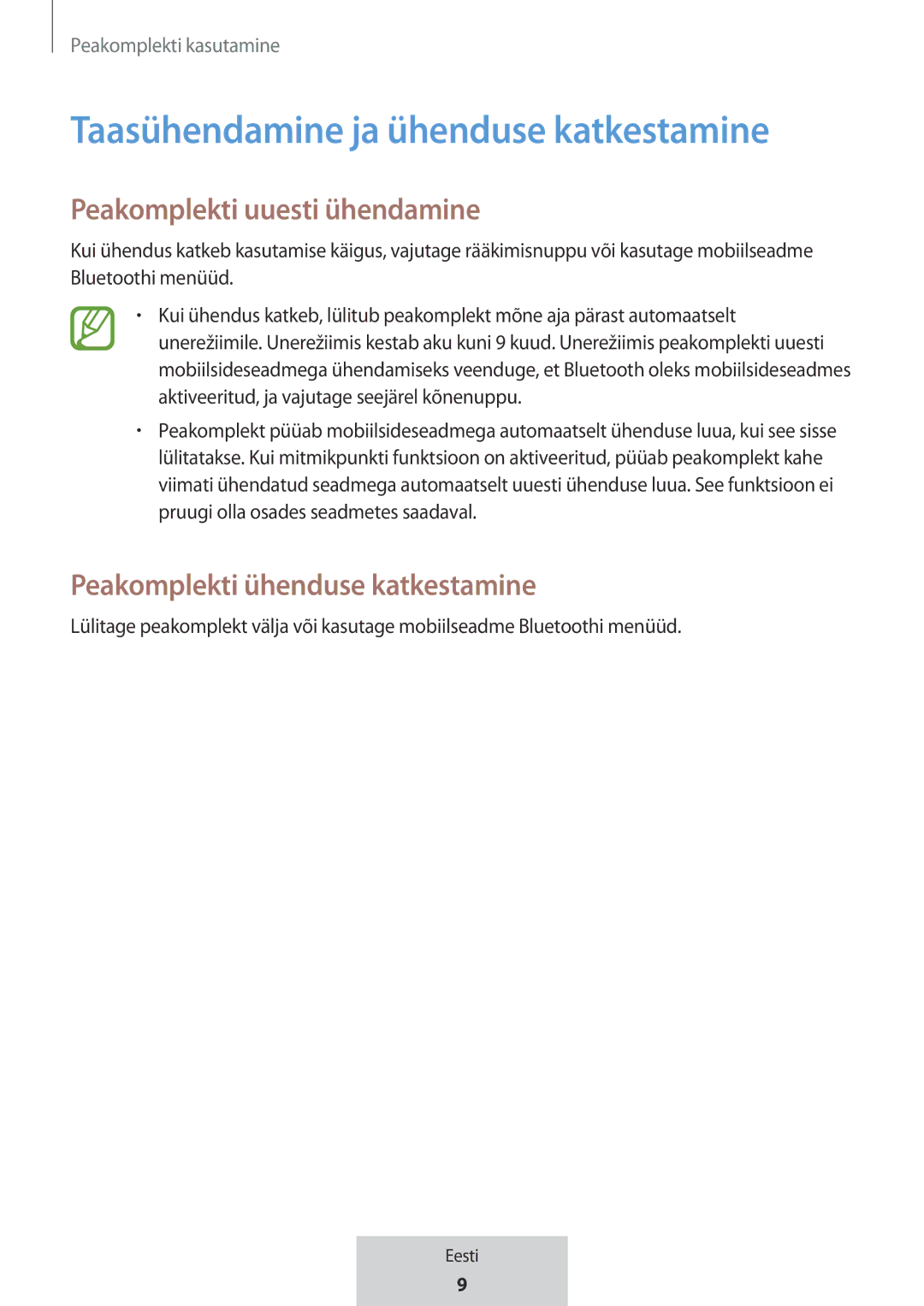 Samsung EO-MG920BBEGRU manual Taasühendamine ja ühenduse katkestamine, Peakomplekti uuesti ühendamine 